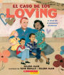 El caso de los Loving (The Case for Loving): La lucha por el matrimonio interracial