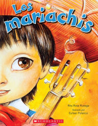 Title: Los mariachis (The Mariachis), Author: Rita Rosa Ruesga
