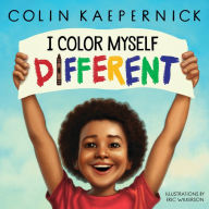 Free ebooks for kindle download online I Color Myself Different English version PDB RTF 9781338789621 by Colin Kaepernick, Eric Wilkerson