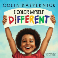 Title: I Color Myself Different, Author: Colin Kaepernick