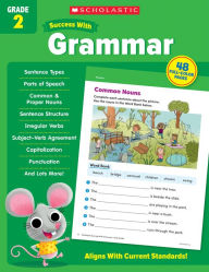 Title: Scholastic Success with Grammar Grade 2 Workbook, Author: Scholastic Teaching Resources