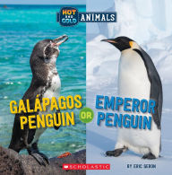 Title: Galapagos Penguin or Emperor Penguin (Wild World: Hot and Cold Animals), Author: Eric Geron