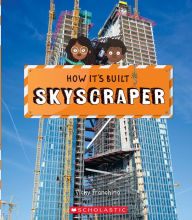 Title: Skyscraper (How It's Built), Author: Vicky Franchino