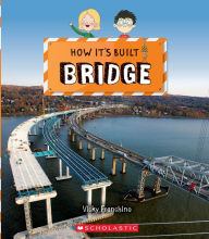 Title: Bridge (How It's Built), Author: Vicky Franchino