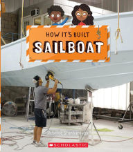 Title: Sailboat (How It's Built), Author: Rebecca J. Stanborough