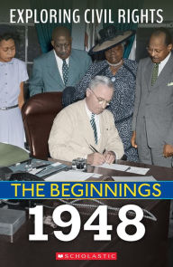Title: 1948 (Exploring Civil Rights: The Beginnings), Author: Selene Castrovilla