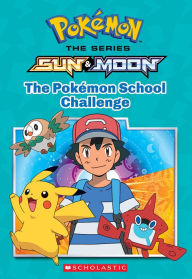 The Pokémon School Challenge (Pokémon: Alola Chapter Book)