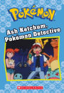 Ash Ketchum, Pokémon Detective (Pokémon Chapter Book Series)