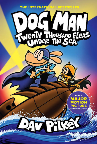 Twenty Thousand Fleas Under the Sea (Dog Man Series #11)