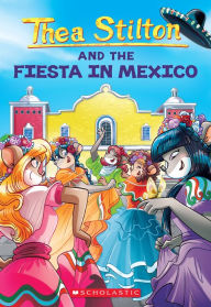 German pdf books free download Fiesta in Mexico (Thea Stilton #35)