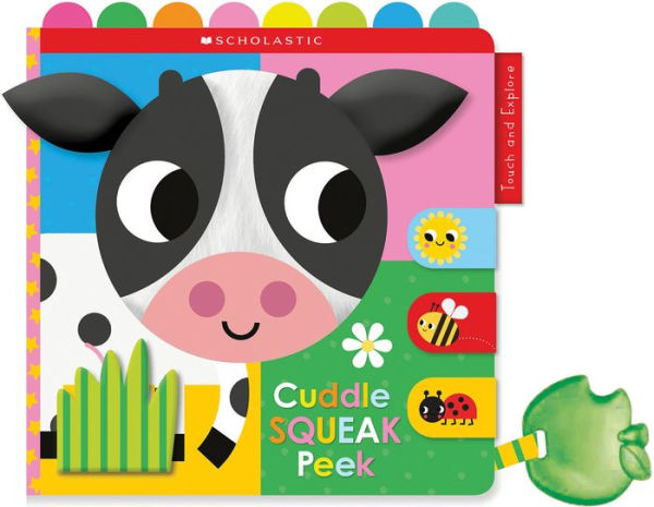 Cuddle Squeak Peek Cloth Book: Scholastic Early Learners (Touch and Explore)