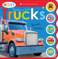 Title: Noisy Touch and Lift Trucks: Scholastic Early Learners (Sound Book), Author: Scholastic