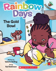 Title: The Gold Bowl: An Acorn Book (Rainbow Days #2), Author: Valerie Bolling