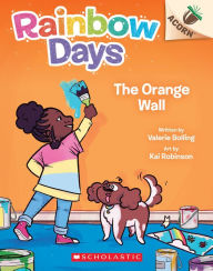 Title: The Orange Wall: An Acorn Book (Rainbow Days #3), Author: Valerie Bolling