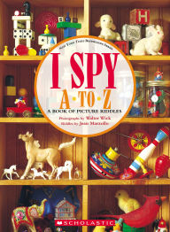 Title: I Spy A to Z: A Book of Picture Riddles, Author: Jean Marzollo