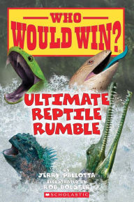 Title: Ultimate Reptile Rumble (Who Would Win?), Author: Jerry Pallotta