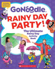 Title: Rainy Day Party! The Ultimate Rainy Day Activity Book (GoNoodle), Author: Jesse Tyler