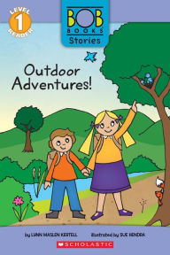 Title: Outdoor Adventures! (Bob Books Stories: Scholastic Reader, Level 1), Author: Lynn Maslen Kertell