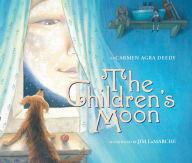 Title: The Children's Moon, Author: Carmen Agra Deedy