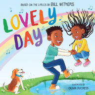 Title: Lovely Day (Picture Book Based on the Song by Bill Withers), Author: Bill Withers
