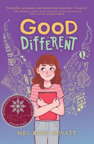Title: Good Different, Author: Meg Eden Kuyatt