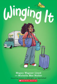 Title: Winging It: A Graphic Novel, Author: Megan Wagner Lloyd