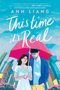 Title: This Time It's Real, Author: Ann Liang