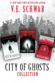 Title: The City of Ghosts Collection: Books 1-3, Author: V. E. Schwab