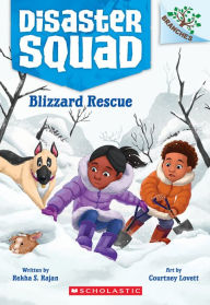 Free audio books for download to ipod Blizzard Rescue: A Branches Book (Disaster Squad #3) DJVU iBook by Rekha S. Rajan, Courtney Lovett