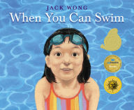 Title: When You Can Swim, Author: Jack Wong