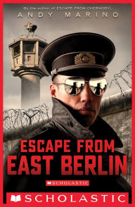 Title: Escape from East Berlin (Escape From #2), Author: Andy Marino