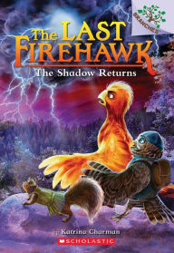 Title: The Shadow Returns: A Branches Book (The Last Firehawk #12), Author: Katrina Charman
