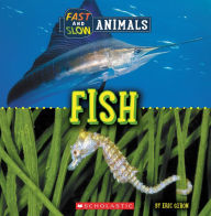 Title: Fish (Wild World: Fast and Slow Animals), Author: Eric Geron