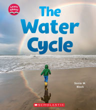 Title: The Water Cycle (Learn About: Water), Author: Sonia Black