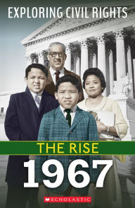 Title: 1967 (Exploring Civil Rights: The Rise), Author: Jay Leslie