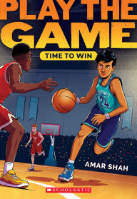 Title: Time to Win (Play the Game #3), Author: Amar Shah