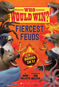 Title: Fiercest Feuds (Who Would Win?), Author: Jerry Pallotta
