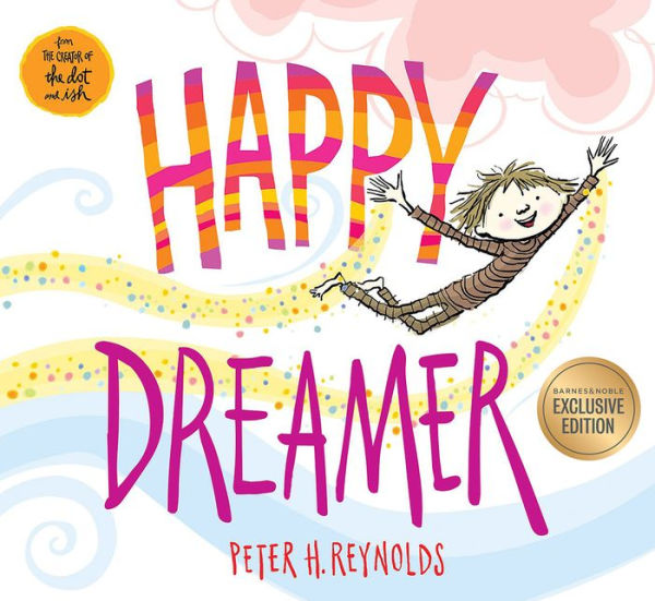 Happy Dreamer (B&N Exclusive Edition)