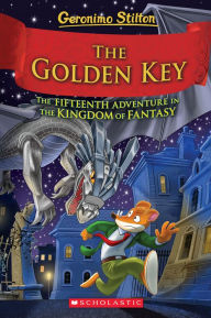 Kindle books free download The Golden Key (Geronimo Stilton and the Kingdom of Fantasy #15)