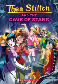 Best books collection download Cave of Stars (Thea Stilton #36) English version 9781338848045  by Thea Stilton