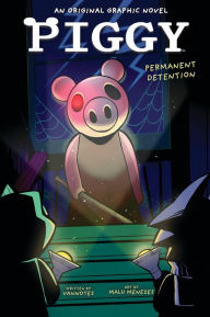 Free e book pdf download Permanent Detention (Piggy Original Graphic Novel) by Vannotes, Malu Menezes CHM (English Edition) 9781338848243