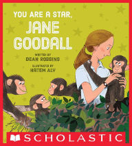Title: You Are a Star, Jane Goodall, Author: Dean Robbins