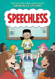 Title: Speechless: A Graphic Novel, Author: Aron Nels Steinke