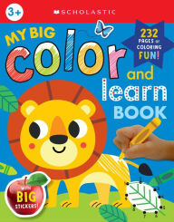 Title: My Big Color & Learn Book: Scholastic Early Learners (Coloring Book), Author: Scholastic