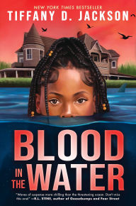 Title: Blood in the Water, Author: Tiffany D. Jackson