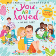 Title: You Are Loved: A Book About Families, Author: Margaret O'Hair