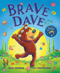 Title: Brave Dave, Author: Giles Andreae