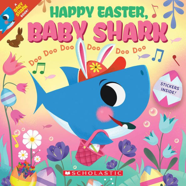 Happy Easter, Baby Shark!: Doo Doo Doo Doo Doo Doo (A Baby Shark Book)