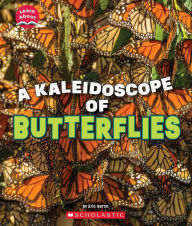 Title: A Kaleidoscope of Butterflies (Learn About: Animals), Author: Eric Geron