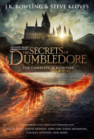 Free downloadable books for amazon kindle Fantastic Beasts: The Secrets of Dumbledore - The Complete Screenplay (Fantastic Beasts, Book 3) in English by J. K. Rowling, Steve Kloves